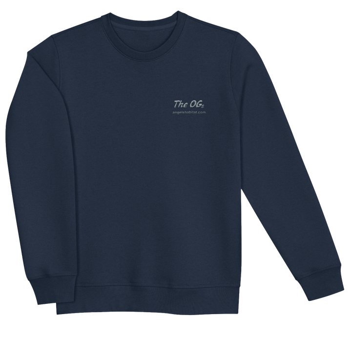 Angels' Habitat<P>The OGs Unisex Organic Sweatshirt</P>